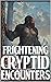 Frightening Cryptid Encount...