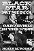 Black Star Rising: Garveyism in the West