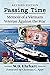Passing Time: Memoir of a V...