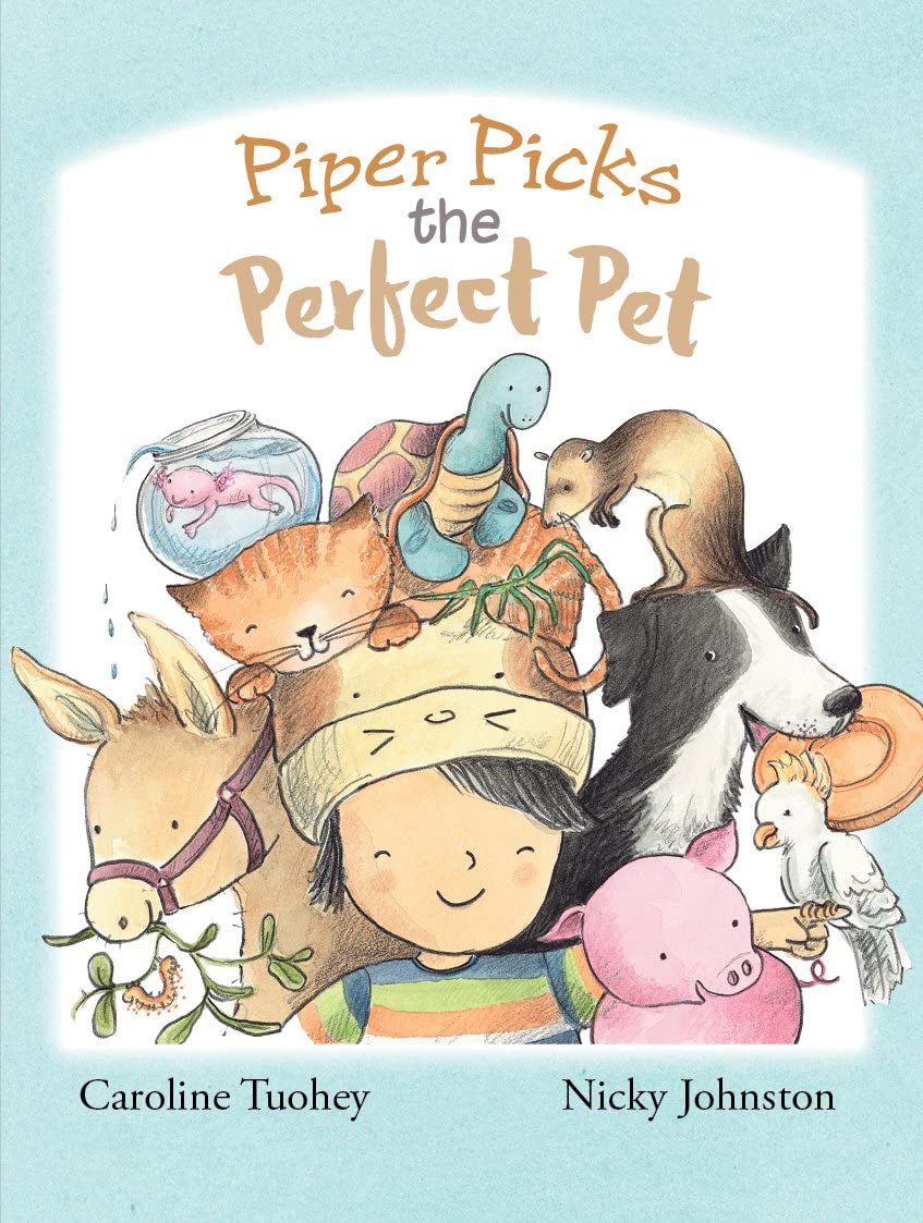 Piper Picks the Perfect Pet (Hardcover)