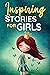 Inspiring Stories for Girls...