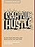 Creative Hustle by Olatunde Sobomehin