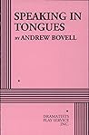 Speaking in Tongues by Andrew Bovell