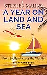 A Year On Land and Sea