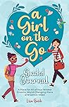 A Girl On The Go Guided Journal A Girl On The Go Guided Journal