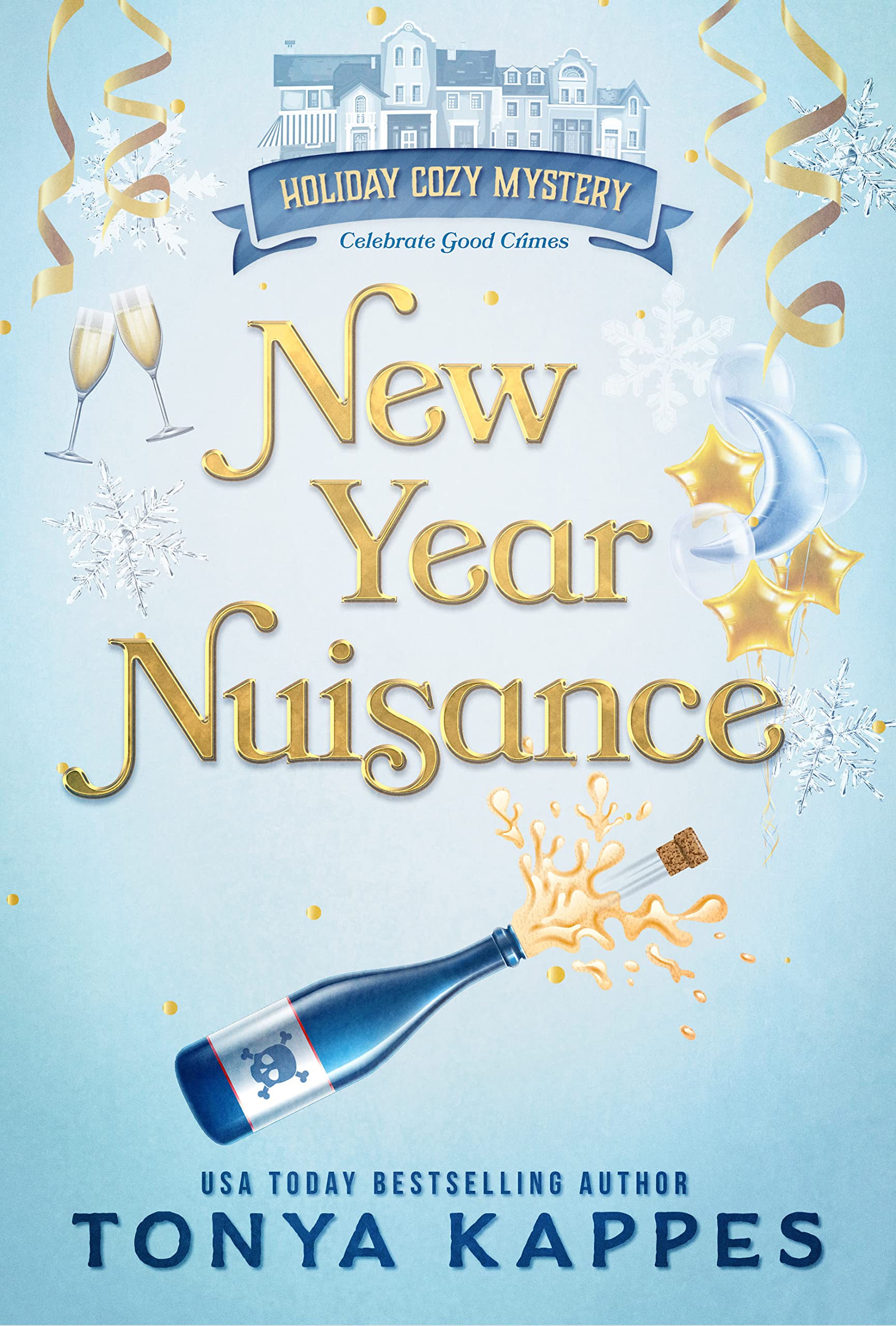 New Year Nuisance (Holiday Cozy Mystery, #4)