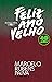 Feliz ano velho