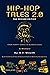 Hip-Hop Tales 2.0,Revised Edition 2021 by N.J. Sleuth