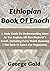 Ethiopian Book Of Enoch: A ...