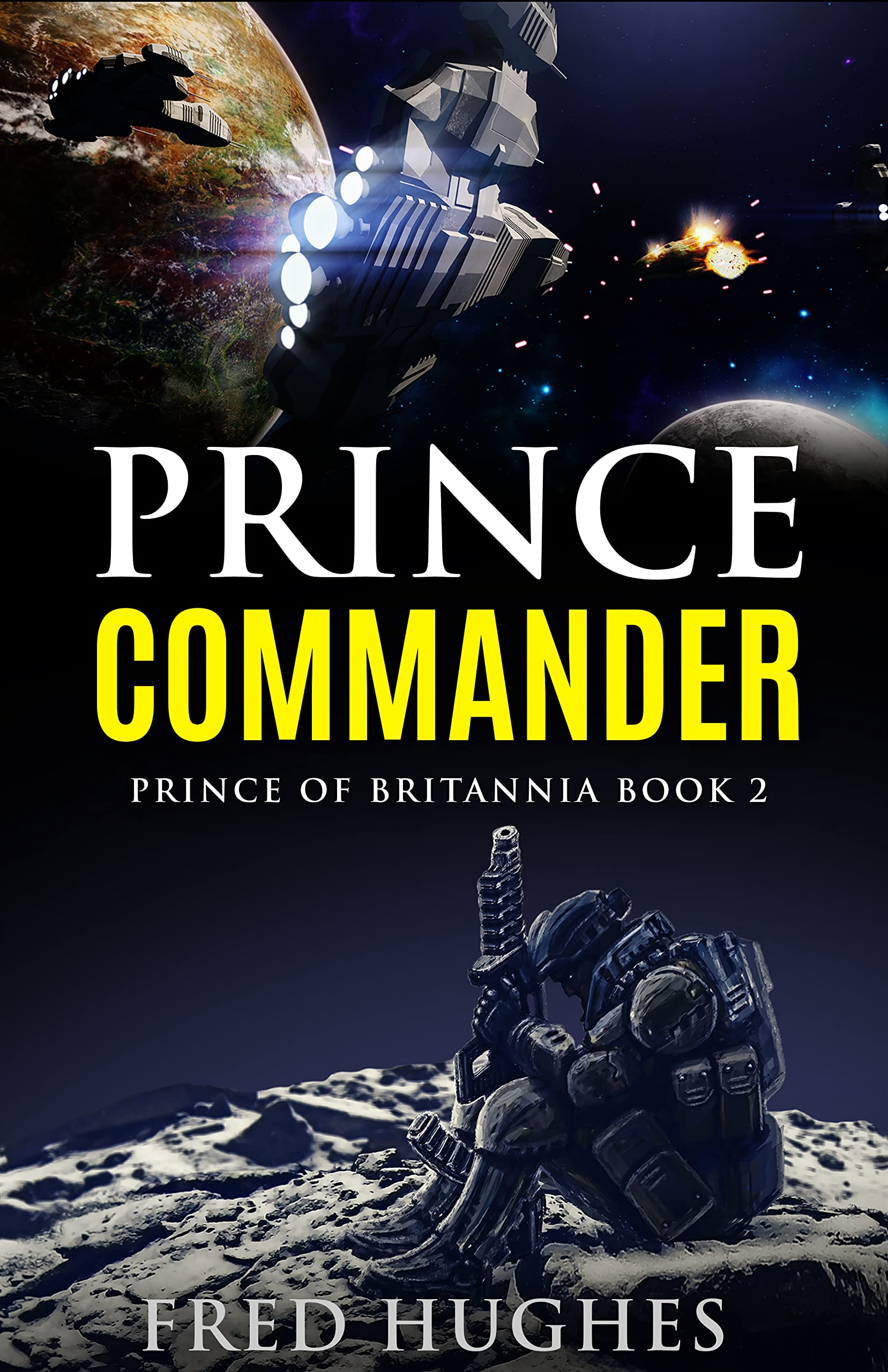 Prince Commander (Prince of Britannia Saga, #2)