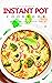 Instant Pot Cookbook: Every...