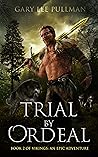 Trial by Ordeal: ...