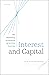 Interest and Capital: The M...