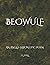 BEOWULF: AN ANGLO-SAXON EPI...