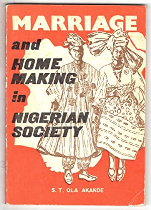 Marriage and Home Making in Nigerian Society (Paperback)