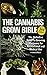 The Cannabis Grow Bible by Greg Green