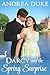 Darcy and the Spring Surprise by Andrea Duke