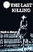 The Last Killing: Death of ...