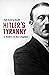 Hitler's Tyranny: A History...