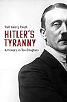 Hitler's Tyranny by Ralf Georg  Reuth