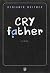 Cry father