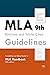 MLA 9th Citations and Works Cited Guidelines: Formatting and Style Guide to MLA Handbook (9th edition)
