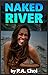 Naked River