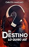 El destino lo quiso así Book cover for El destino lo quiso así