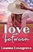 Love in Between (Bellethorpe #1)