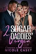 2 Sugar Daddies' Virgin (Love by Numbers 2, #1)