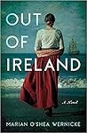 Out of Ireland by Marian O'Shea Wernicke
