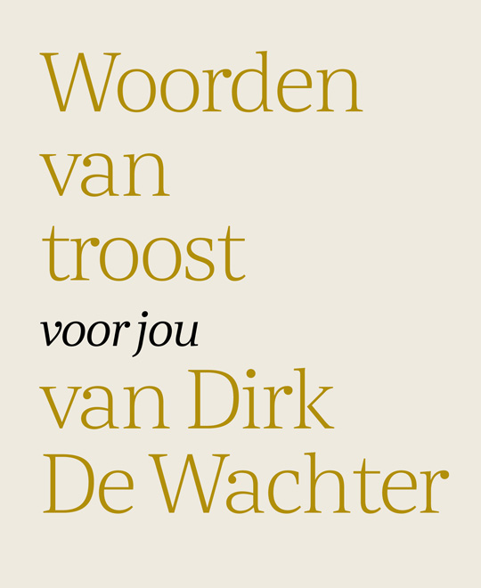 Woorden van troost voor jou