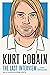 Kurt Cobain: The Last Interview: and Other Conversations (The Last Interview Series)