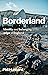 Borderland by Phil Hubbard