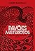Pavões Misteriosos: A Explosão da Música Pop no Brasil 1974-1983 - Edição Definitiva