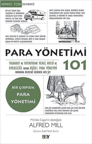 Para Yönetimi 101;Tasarruf ve Yatirimdan Vergi, Kredi ve Emeklilige Kadar Kisisel Para Yönetimi Hakkinda Bilmeniz Gereken Her Sey (Paperback)