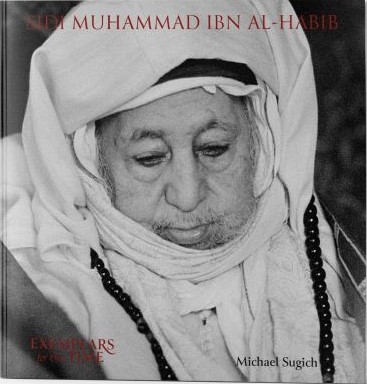 Sidi Muhammad ibn al-Habib (Exemplars of Our Time, #9)