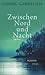Zwischen Nord und Nacht