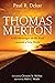 Thomas Merton by Paul R. Dekar