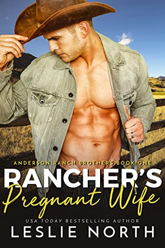 Rancher's Pregnant Wife (Anderson Ranch Brothers, #1)