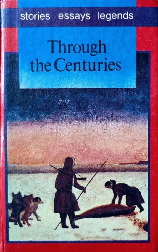 Through the Centuries: Stories about the Russian Far North