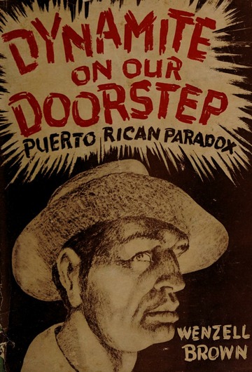 Dynamite on our doorstep: Puerto Rican paradox (Hardcover)