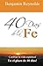 40 Dias de la Fe (Spanish Edition)