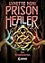 Die Schattenerbin (The Prison Healer, #3)