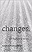 Changes