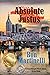 Absolute Justus by Ron Martinelli