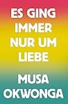 Es ging immer nur...