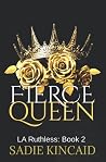 Fierce Queen
