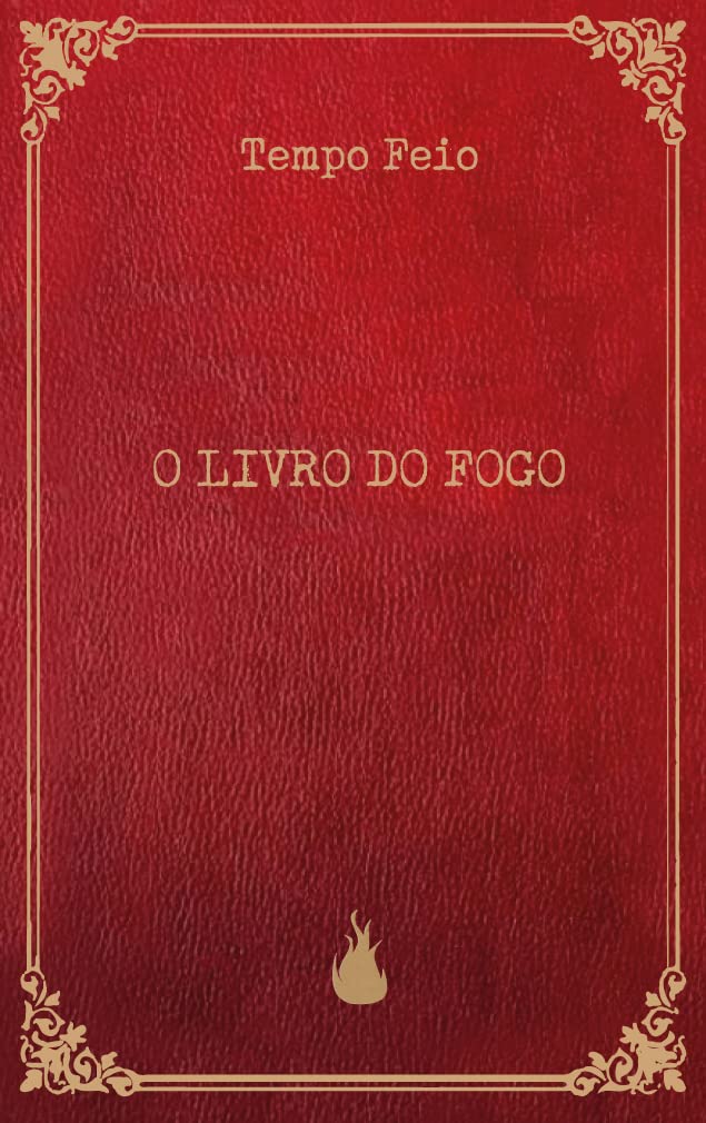 O Livro do Fogo (Portuguese Edition)