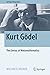Kurt Gödel: The Genius of M...